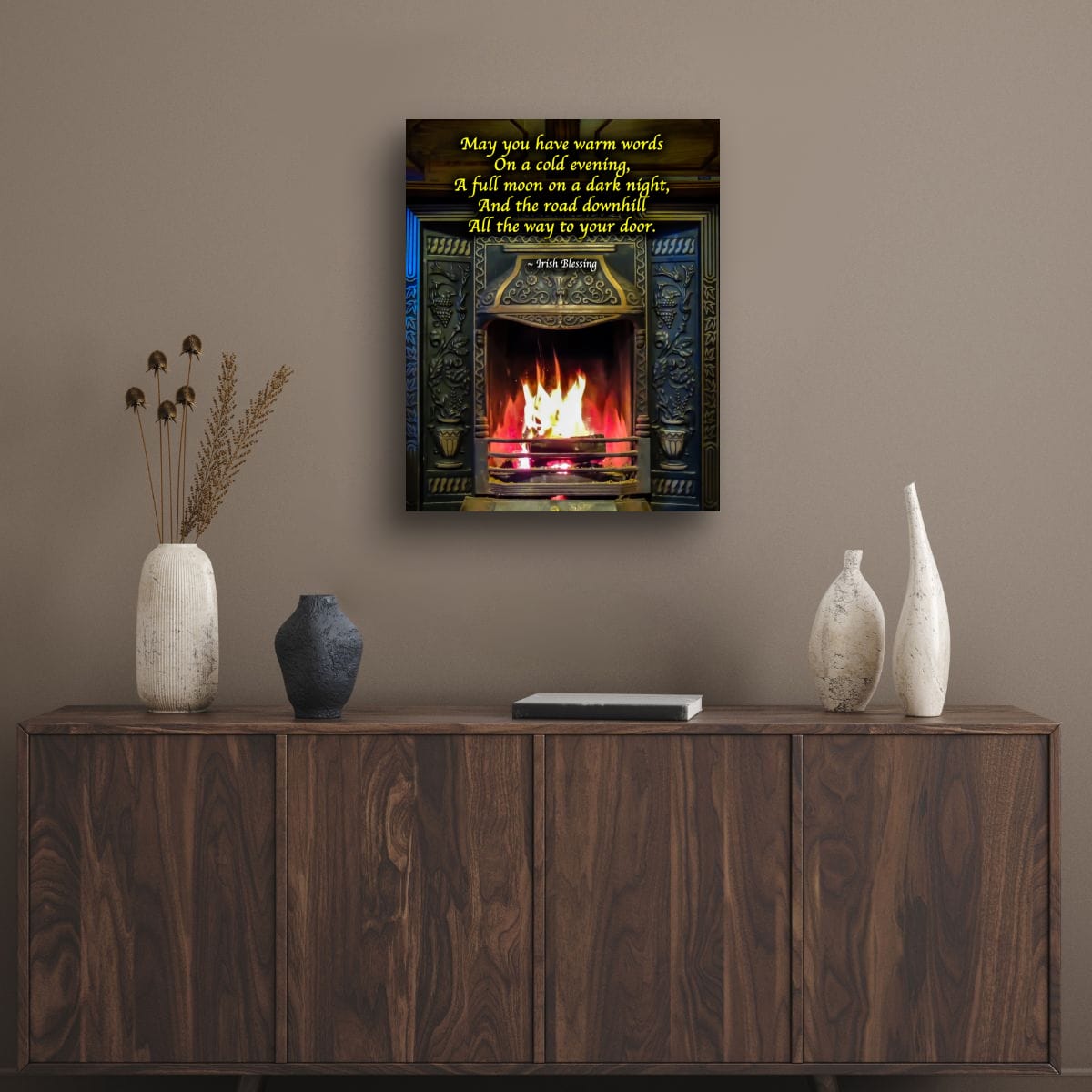 Irish Blessing Poster - Cosy Fireplace Wall Art - May You Have Warm Words Gift