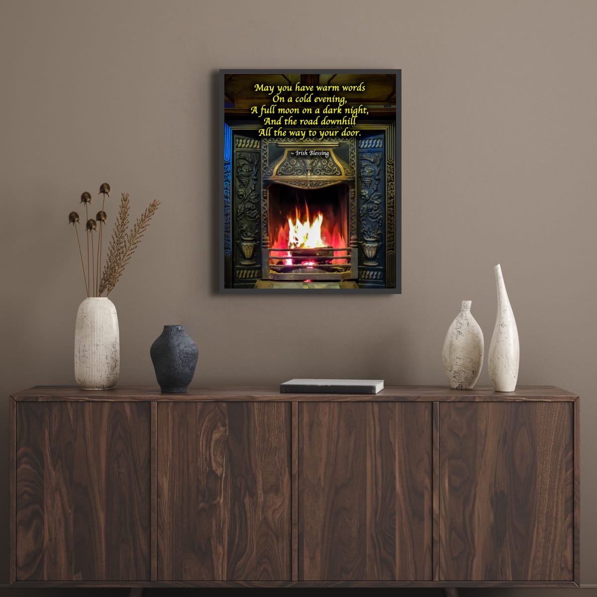 Irish Blessing Poster - Cosy Fireplace Wall Art - May You Have Warm Words Gift
