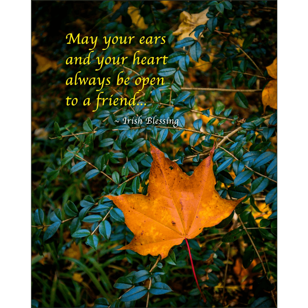 Irish Blessing Poster - May Your Ears and Your Heart Always Be Open to a Friend - James A. Truett - Moods of Ireland - Irish Art