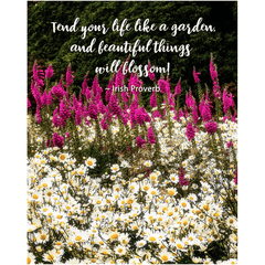 Irish Proverb Print - Tend Your Life Like a Garden - James A. Truett - Moods of Ireland - Irish Art